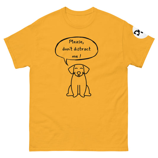 Please Don't Distract Me (T-shirt)