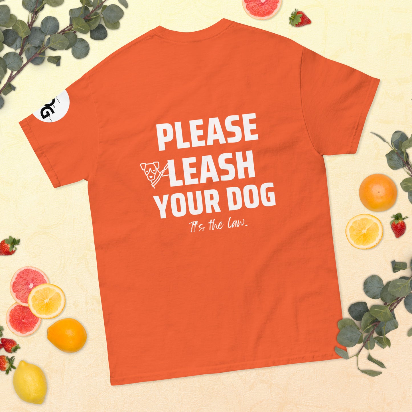 Please Leash Your Dog, It's the Law (T-Shirt)