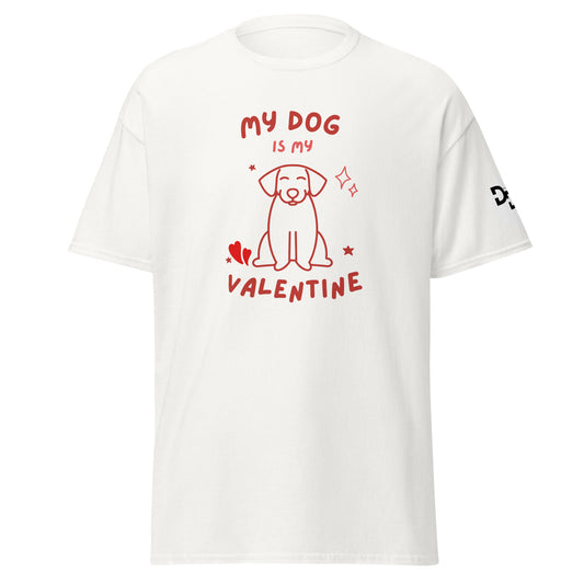 My Dog is My Valentine (T-Shirt)