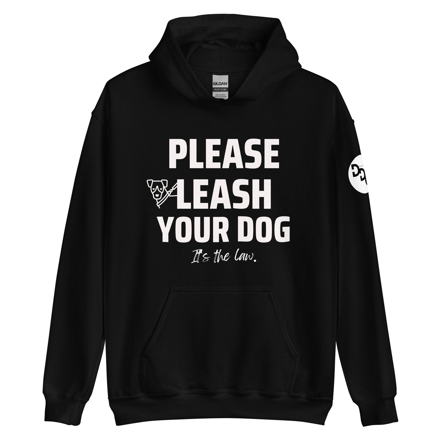 Please Leash Your Dog, It's the Law Hoodie