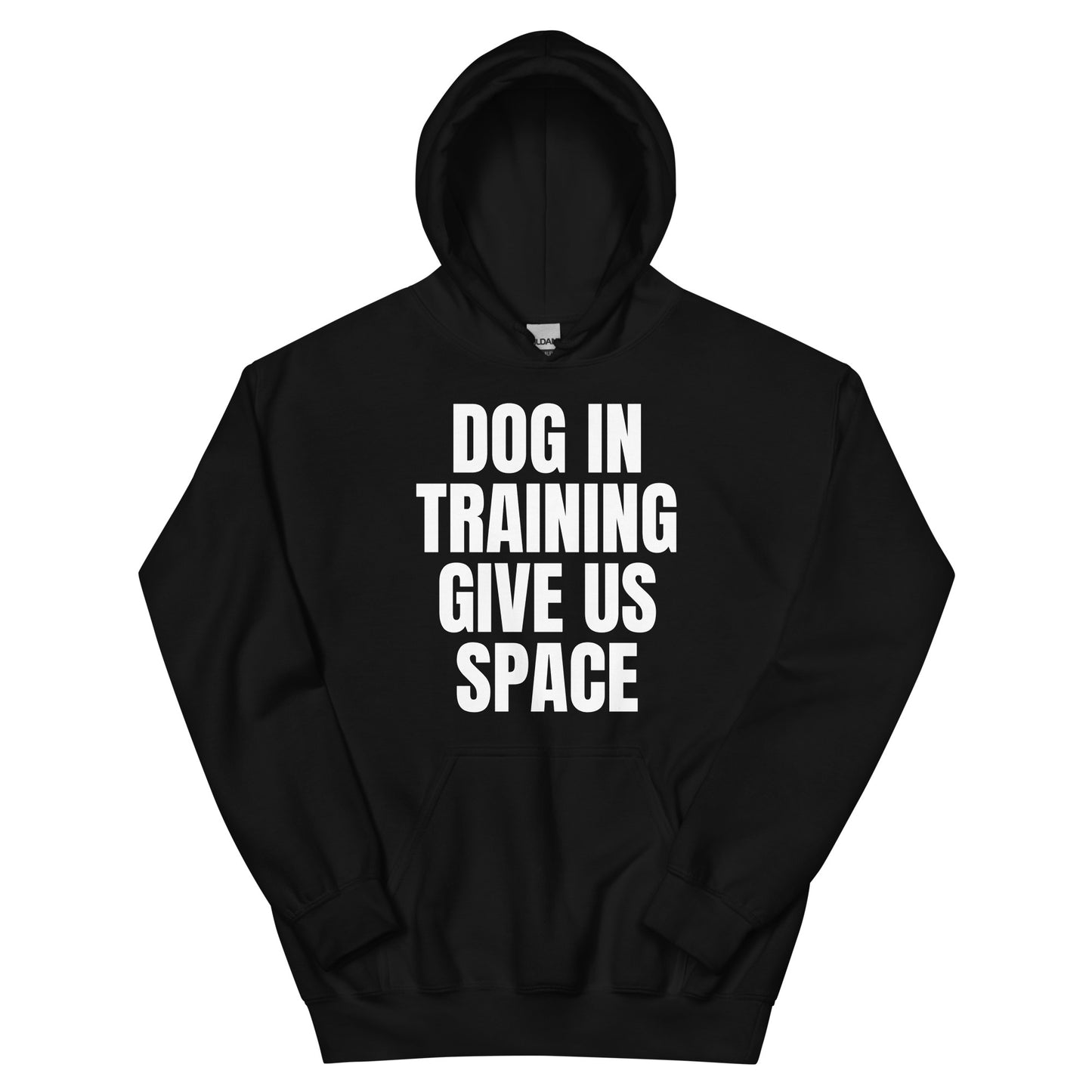 Dog In Training (Hoodie)