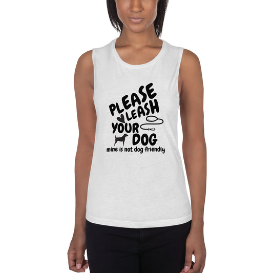 Please Leash Your Dog Tank