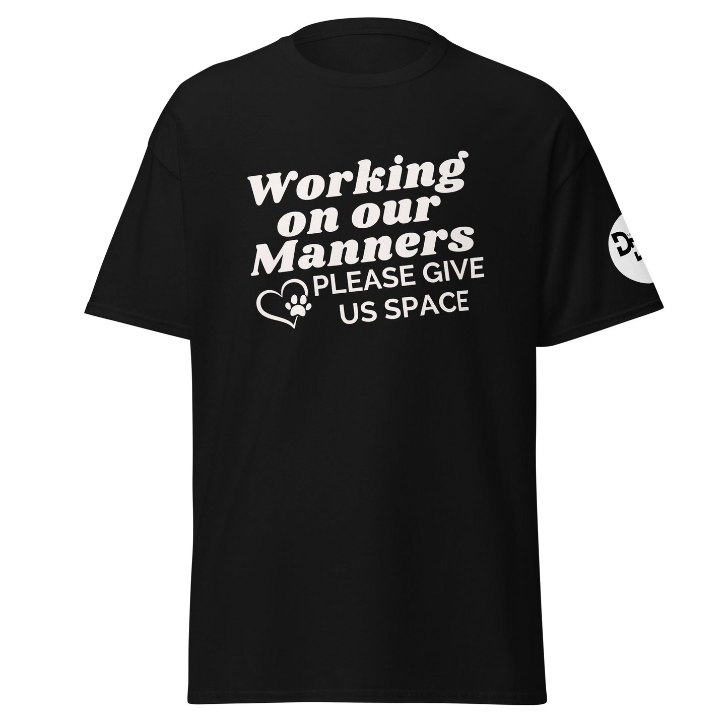 Working on Our Manners Tee