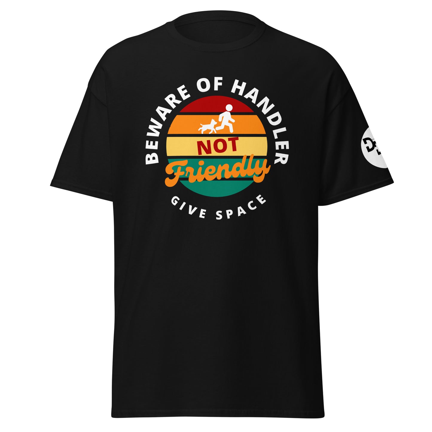 Beware of Handler T-Shirt