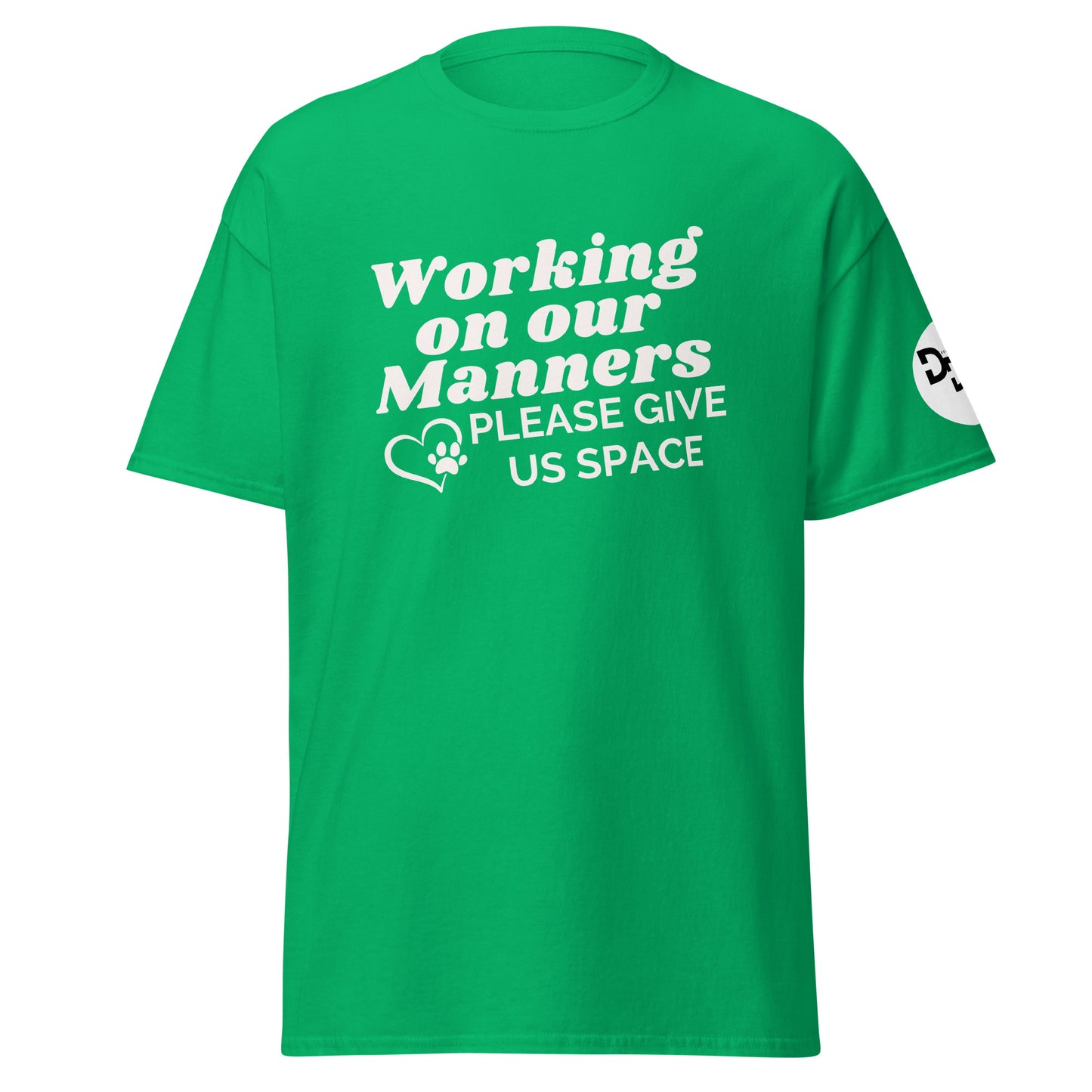 Working on Our Manners Tee