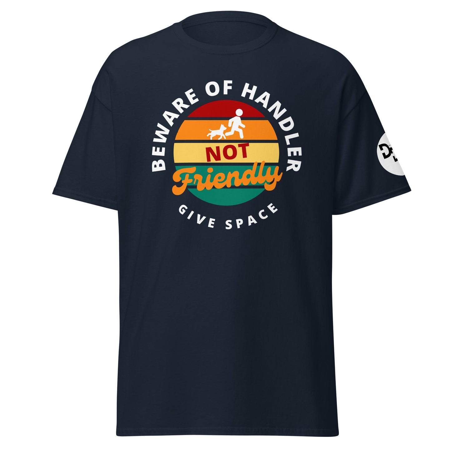 Beware of Handler T-Shirt