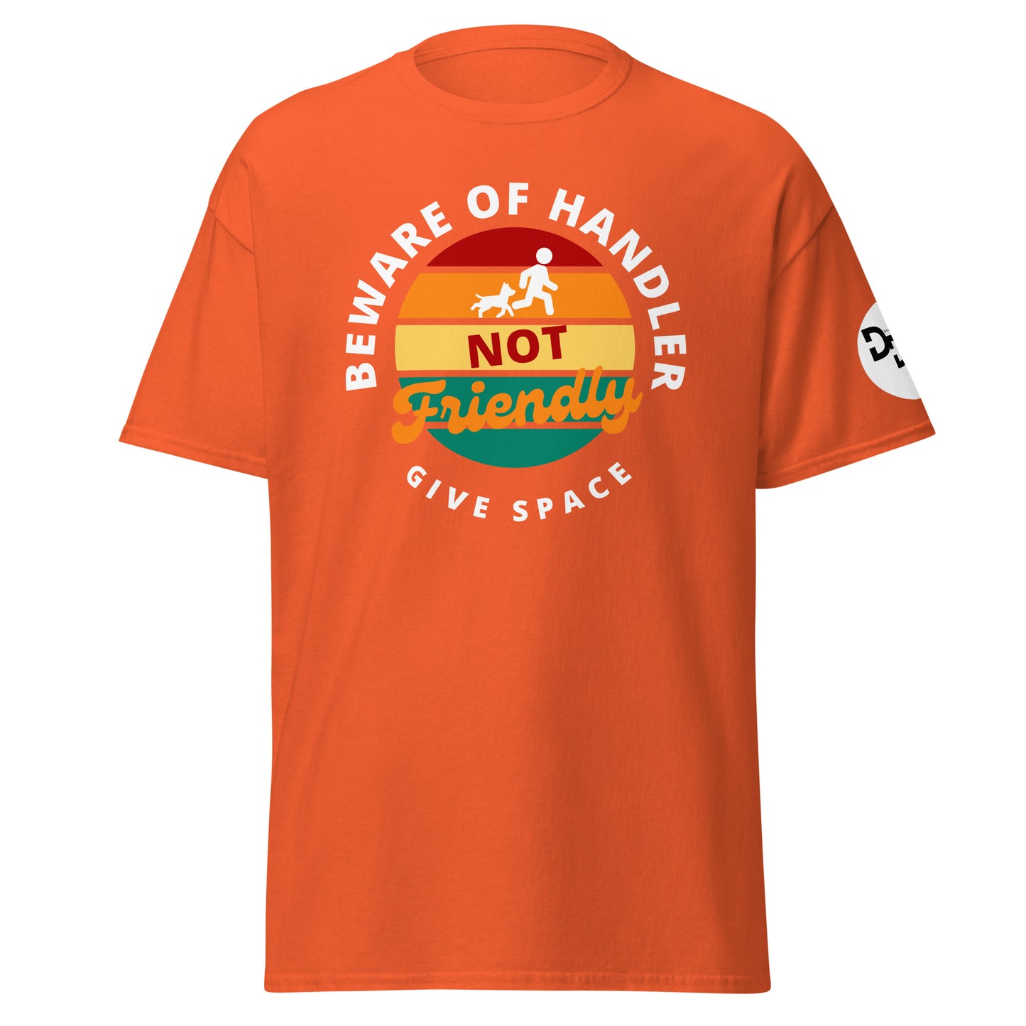 Beware of Handler T-Shirt