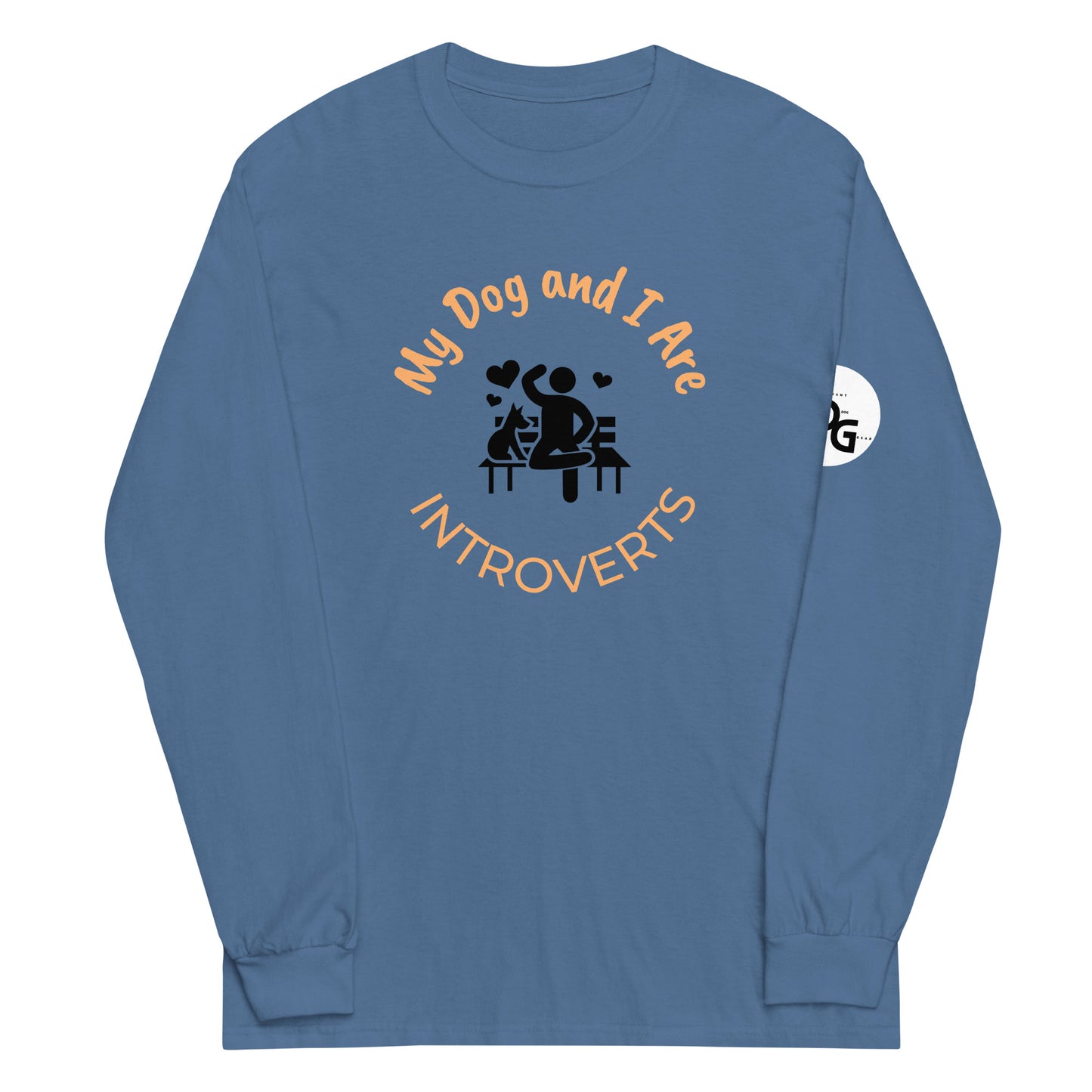 My Dog and I are Introverts Long Sleeve