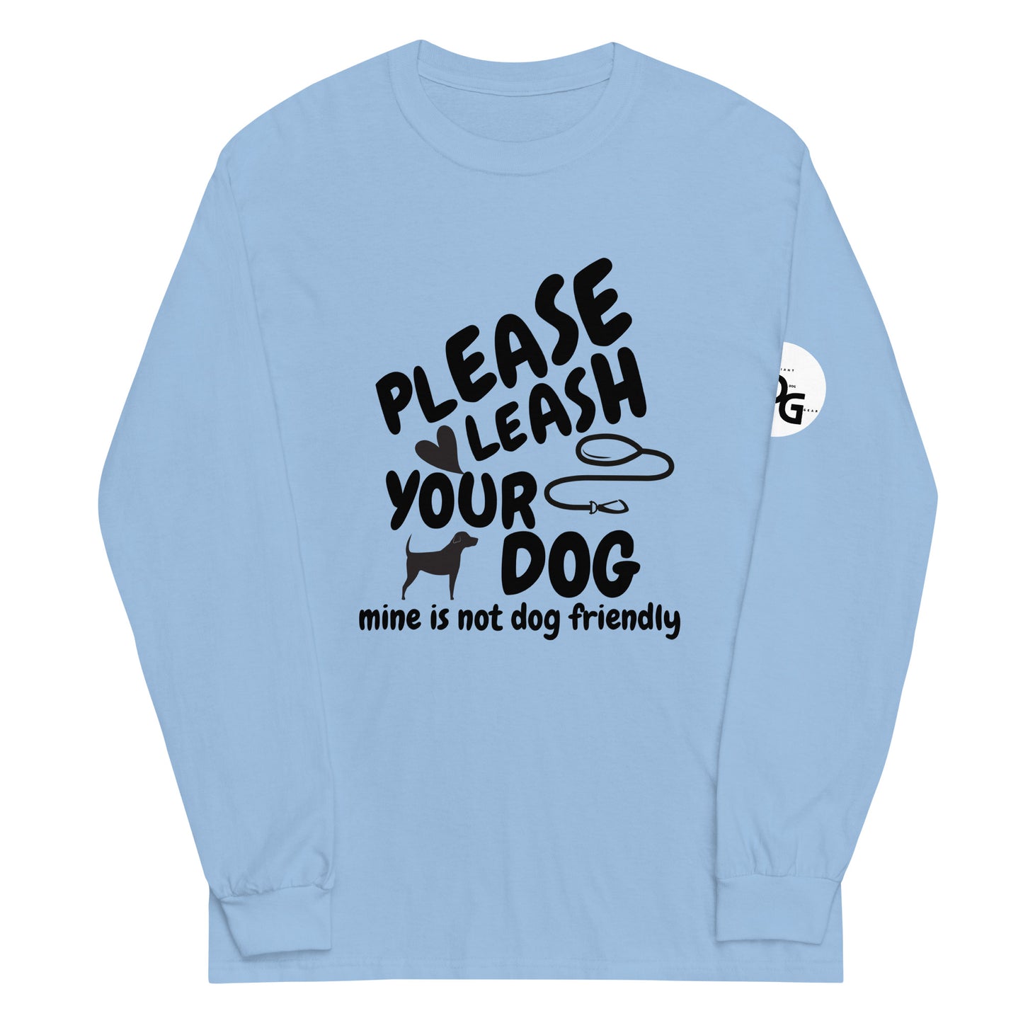 Please Leash Your Dog Long Sleeve