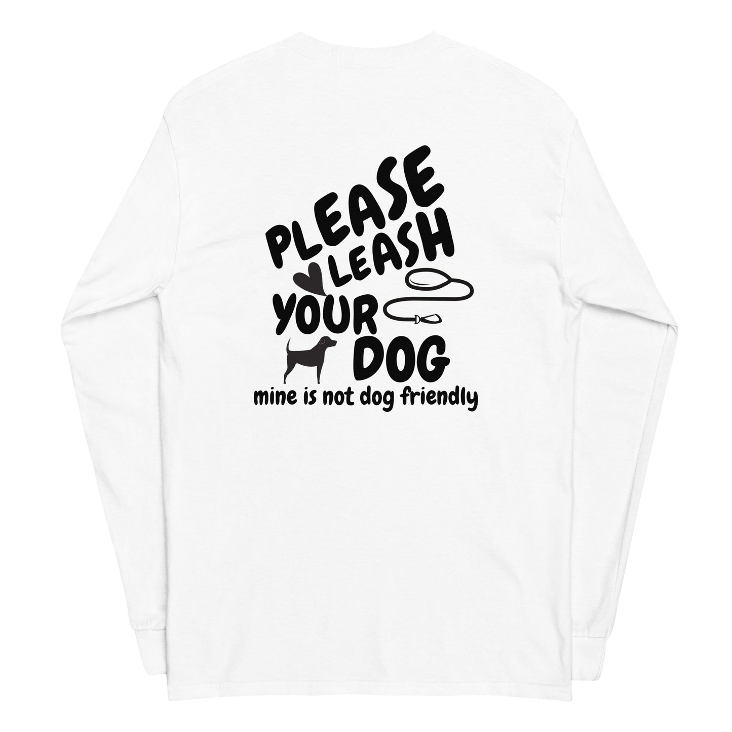 Please Leash Your Dog Long Sleeve