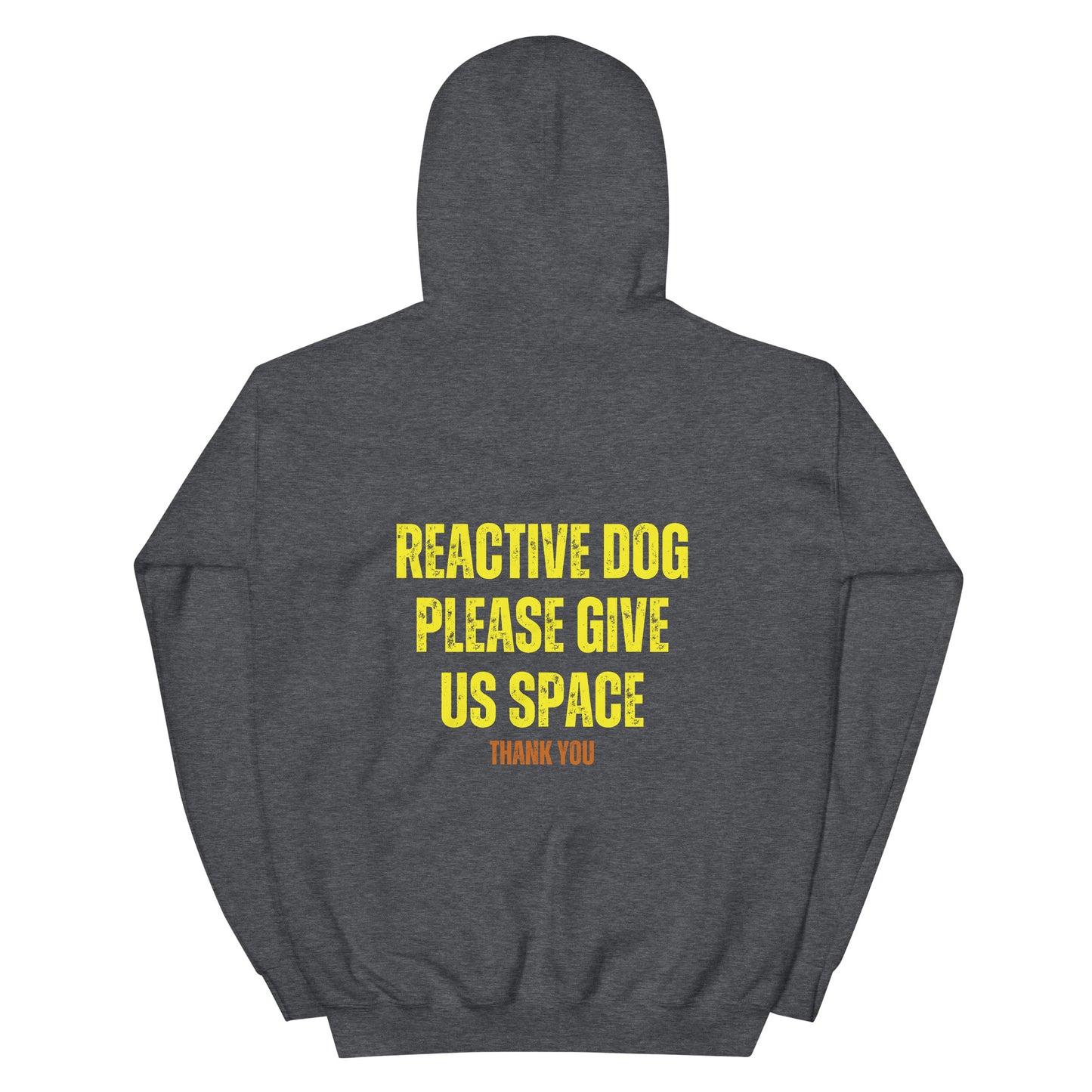 Reactive Dog Please Give Us Space (Front and Back Print) Hoodie