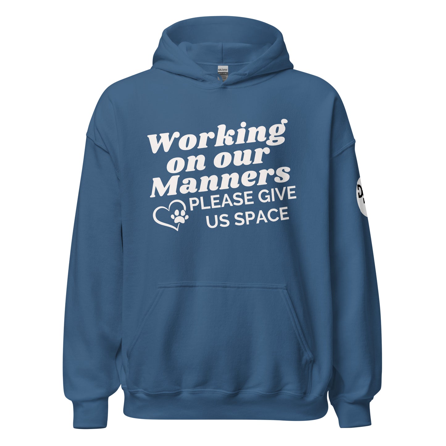 Working on Our Manners Hoodie