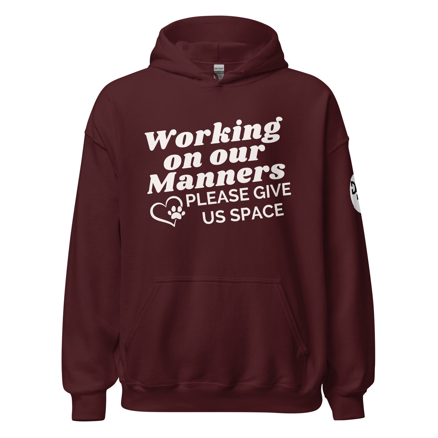 Working on Our Manners Hoodie